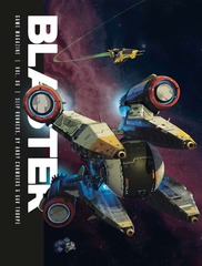 BLASTER VOL. 6 SLIP RUNNERS MINIATURE GAME CORE RULES